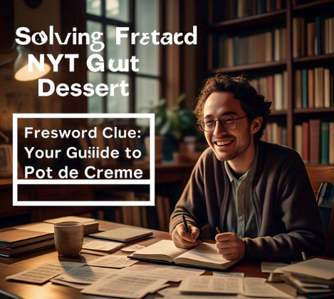 custardy French dessert NYT crossword
